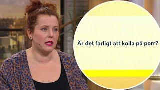 ”Är det farligt att kolla på porr?” – sexologen svarar | Nyhetsmorgon | TV4 & TV4 Play