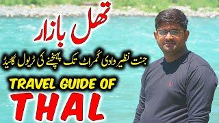 Kumrat Men Thal Bazaar Tak Pohanchny ki Full Travel Guide By Nabeel