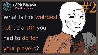 What is the weirdest roll as a DM you had to do for your players? ️2 #dnd