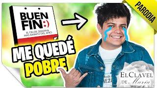 ¡Me Endeudé en el Buen Fin! | PARODIA: LA ROSA DE GUADALUPE | QueParió!