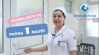 Review Phòng dịch vụ 1 người - Bệnh viện Từ Dũ