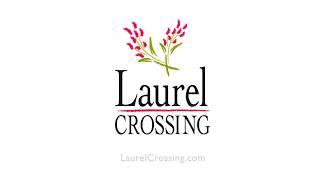 LaurelCrossing CommunityVideo