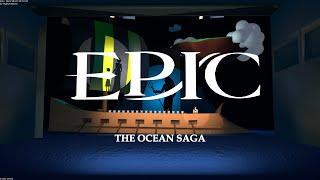 EPIC: The Musical Ocean Saga - Complete Stage Animatic