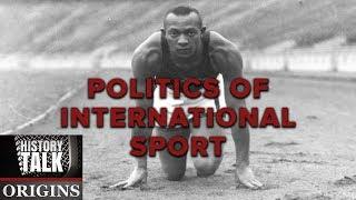 The Politics of International Sport (a History Talk podcast)