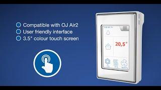 Touch based HMI for OJ Air2 range