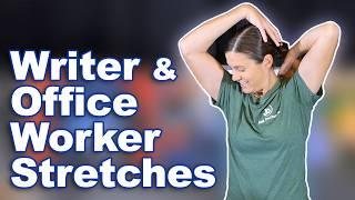 Best Stretches & Exercises for Writers & Office Workers