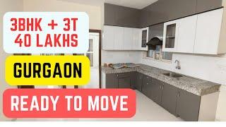 Ready To Move Affordable Housing 3BHK + 3T  Flat in Gurgaon | Under 40 Lakhs | Immediate Possession