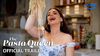 The Pasta Queen - Official Trailer | Prime Video