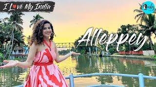 Weekend Getaway To The Venice Of East, Alleppey, Kerala | I Love My India |Skyscanner | Curly Tales