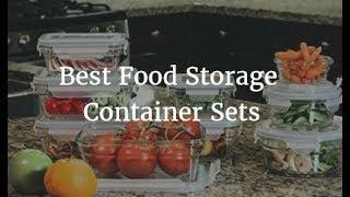 Best Food Storage Container Sets - 2020