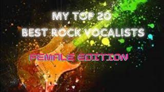 My top 20 best rock vocalists  Female Edition