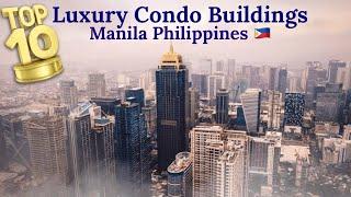 Top 10 Luxury Condo Buildings in Manila Philippines