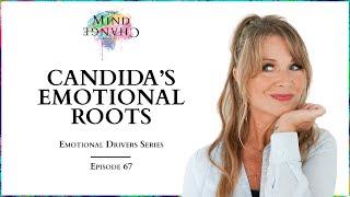 Candida Overgrowth: Is Your Past Emotionally Holding You Back?