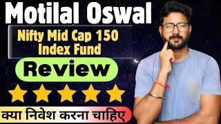 Motilal Oswal Nifty Mid Cap 150 Index Fund Review || Motilal Oswal Mutual Fund Review