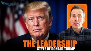 The Leadership Style of Donald Trump | Stephen Goldberg