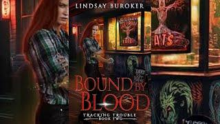 Bound by Blood  by Lindsay Buroker Audiobook Full