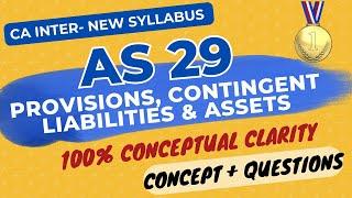 AS 29 in ENGLISH - Provisions, Contingent Liabilities & Assets - P1 CONCEPTS - CA Inter New Syllabus