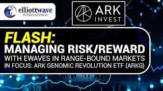 Using EWAVES to Manage Risk/Reward - ARK Genomic Revolution ETF