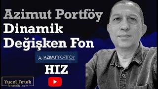 Azimut Portföy Dinamik Değişken Fon #HIZ #fon #yatirimfonu #yatırımfonu