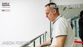 Squash: Meet The Refs - Jason Foster
