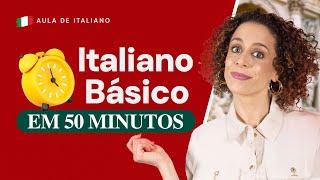 APRENDA em 50 MINUTOS o ITALIANO BÁSICO para se COMUNICAR