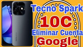 Eliminar Cuenta Google TECNO SPARK 10C Android 12 / Tecno Spark 10c Quitar Cuenta Google FRP