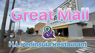 Great Mall&H.L.Peninsula Restaurant/Milpitas/旧金山湾区米尔皮塔斯湾区大商场，半岛豪苑