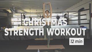 13 MIN CHRISTMAS EVE STRENGTH WORKOUT . Melt your belly fat and build a stronger core!