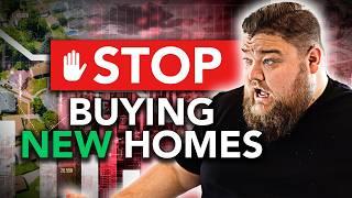 Buying New Construction Homes is NOT for Everyone | Why You Should AVOID Buying a New Build Home