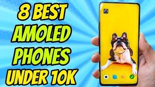 Best AMOLED Phones Under 10k 2024