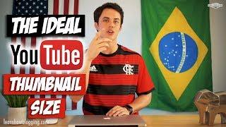 The Ideal YouTube Thumbnail Size for More CLICKS!