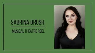 Sabrina Brush Musical Theatre Reel