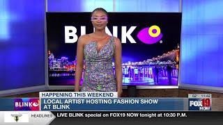 Local artist hosting fashion show at BLINK