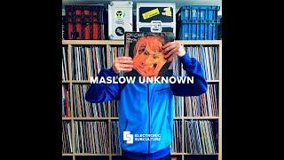 MASLOW UNKNOWN - ELECTRONIC SUBCULTURE MIX