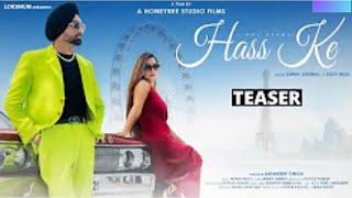 HASS KE (TEASER ) || Jimmy Grewal || Latest Punjabi Song 2024 || Leo Entertainment