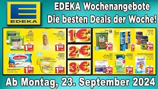 EDEKA Prospekt / Angebote und Aktionen / Gültig von 23.09.2024