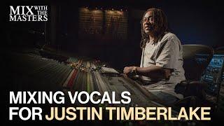 Mixing Justin Timberlake Vocals - Jimmy Douglass