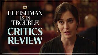 Fleishman Is In Trouble | Critics Review - "Sharp, Fierce and Funny" | FX