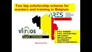 Fully Funded Scholarship in Belgium/Vliruos English Scholarship, ARES French Scholarship/Process