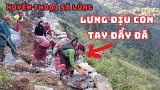 Huyền Thoại Sá Lủng - Mọi Người Tập Trung Vận Chuyển Đá _ Team CHAO VLOG - Chá Vùng Cao