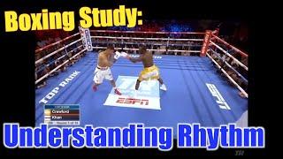 UNDERSTANDING BOXING RHYTHM (Boxing Study)