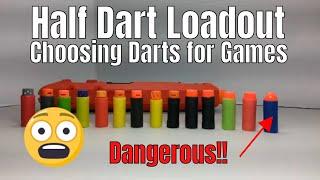 Half Dart Loadout : Choosing Darts