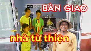 Chính thức bàn giao căn nhà từ thiện cho vợ chồng em Hận nàng Lùn bán khóm  .