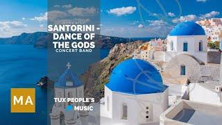 Santorini - Dance of the Gods (Concert Band) - Jason K. Nitsch