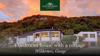 4 bedroom house with a cottage for sale in Wilderness | Pam Golding Properties