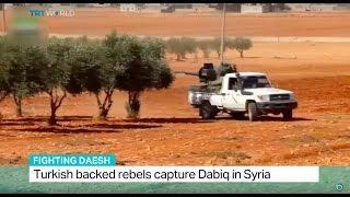 Fighting Daesh: Turkish backed rebels capture Dabiq in Syria