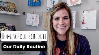 Simple Homeschool Schedule/Routine with 4 Kids