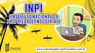 INPI (INSTITUTO NACIONAL DA PROPRIEDADE INDUSTRIAL) 