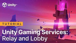 How to set up Relay and Lobby | Unity Gaming Services