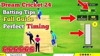 Dream Cricket 24 batting tips | Dream Cricket 24 perfect timing Full Guide